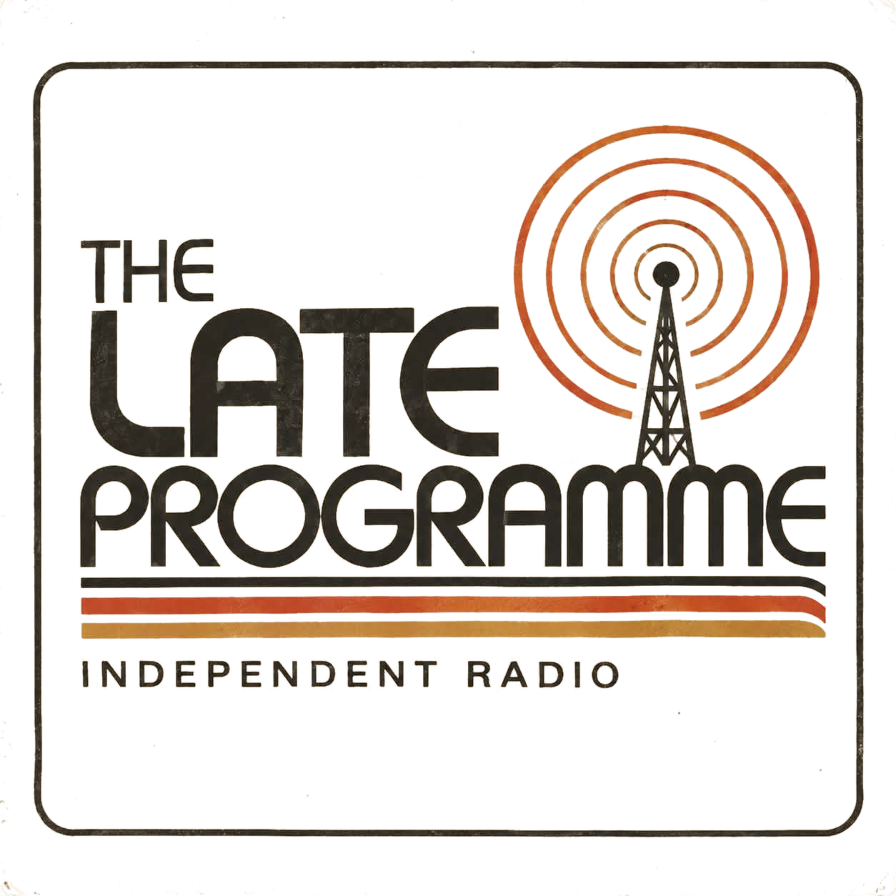 The Late Programme independent radio